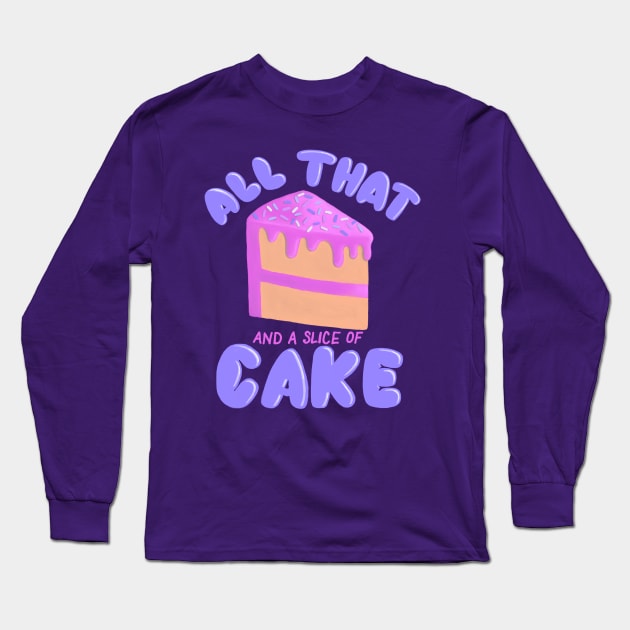 Cake Long Sleeve T-Shirt by That ART Lady
